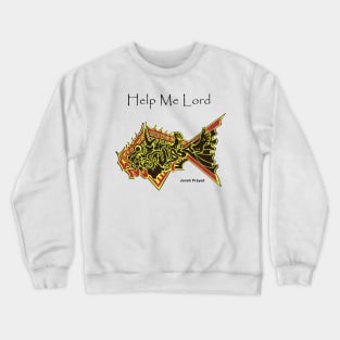 Jonah Prayed and Was Delivered Crewneck Sweatshirt